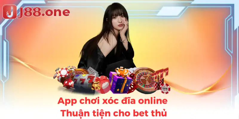 App chơi xóc đĩa online thuận tiện cho bet thủ