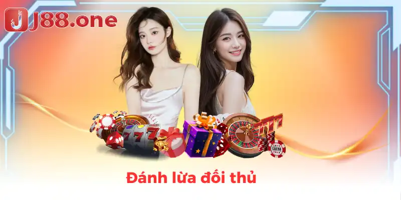Đánh lừa đối thủ