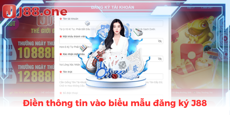 Điền thông tin vào biểu mẫu đăng ký J88