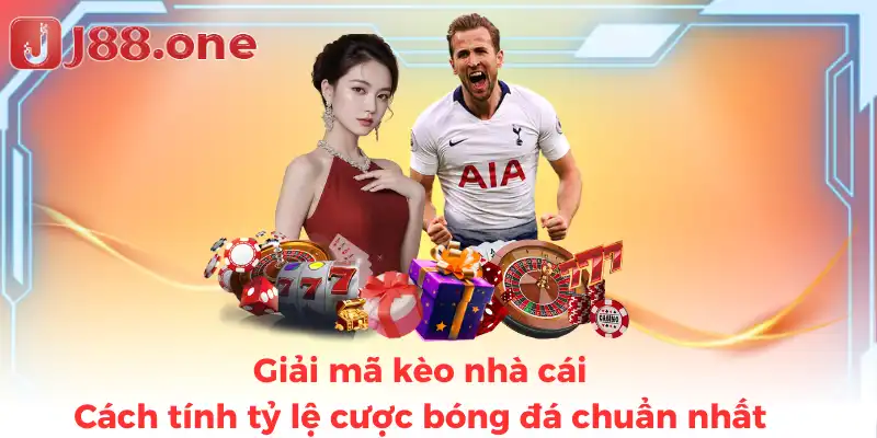 Giải mã kèo nhà cái: Cách tính tỷ lệ cược bóng đá chuẩn nhất