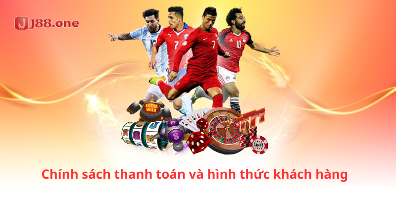 Chính sách thanh toán và hình thức khách hàng