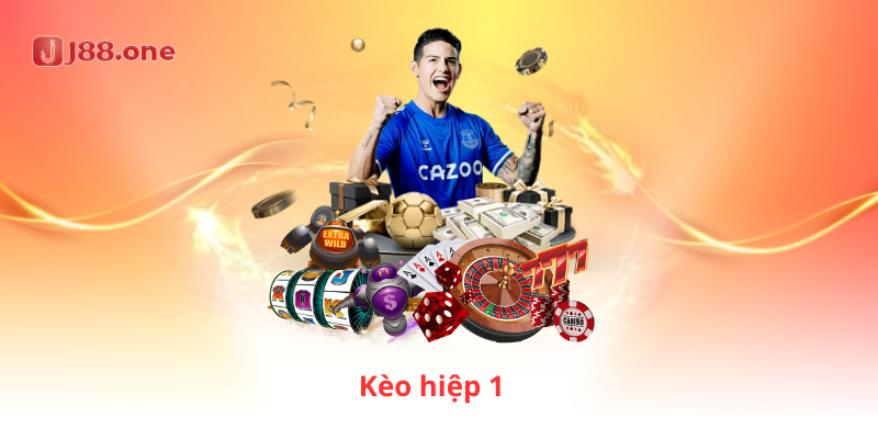 Kèo hiệp 1